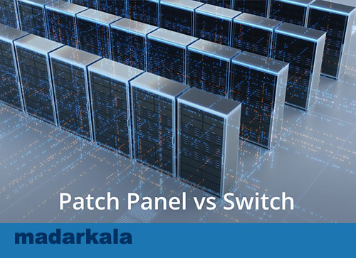 چیدمان پچ پنل و سوئیچ شبکه