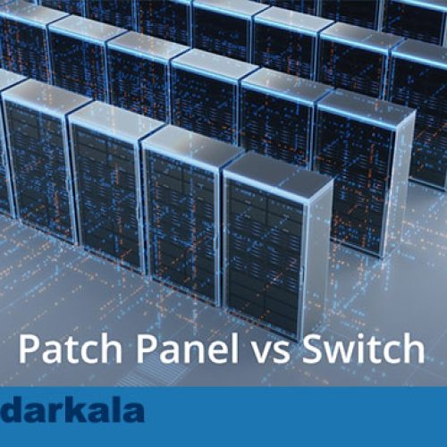 چیدمان پچ پنل و سوئیچ شبکه